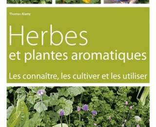 Herbes et plantes aromatiques : parution février 2014